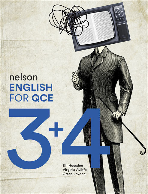 Nelson English for QCE - Units 3 & 4: Student Book (Print & Digital)