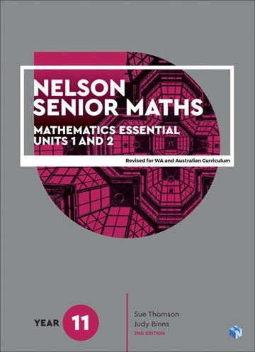 Nelson Senior Maths 11 Mathematics Essential - Student Book with NelsonNetBook Access Code