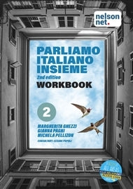 Parliamo italiano insieme Level 2 - Workbook with 1 x 26 month NelsonNetBook access code