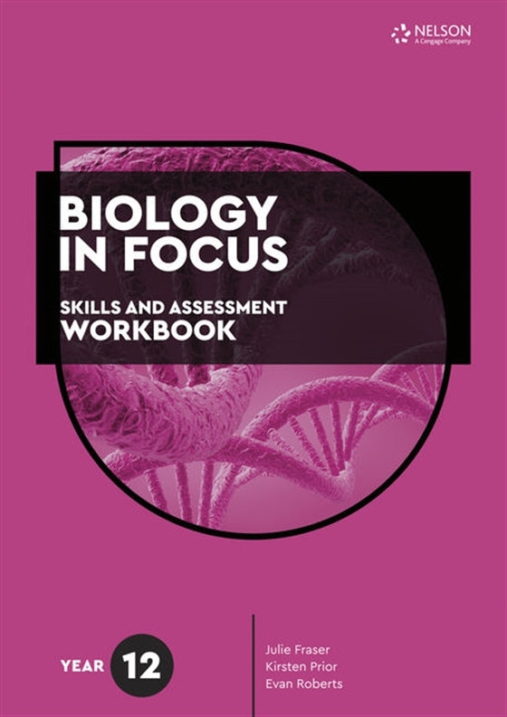 Biology in Focus: Skills and Assessment Workbook Year 12