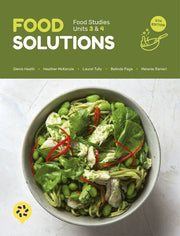 Food Solutions: Food Studies Units 3 & 4