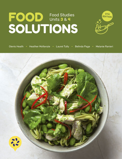 Food Solutions: Food Studies Units 3 & 4