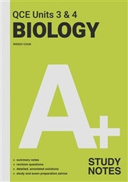 A+ Biology for QCE - Units 3 & 4: Study Notes