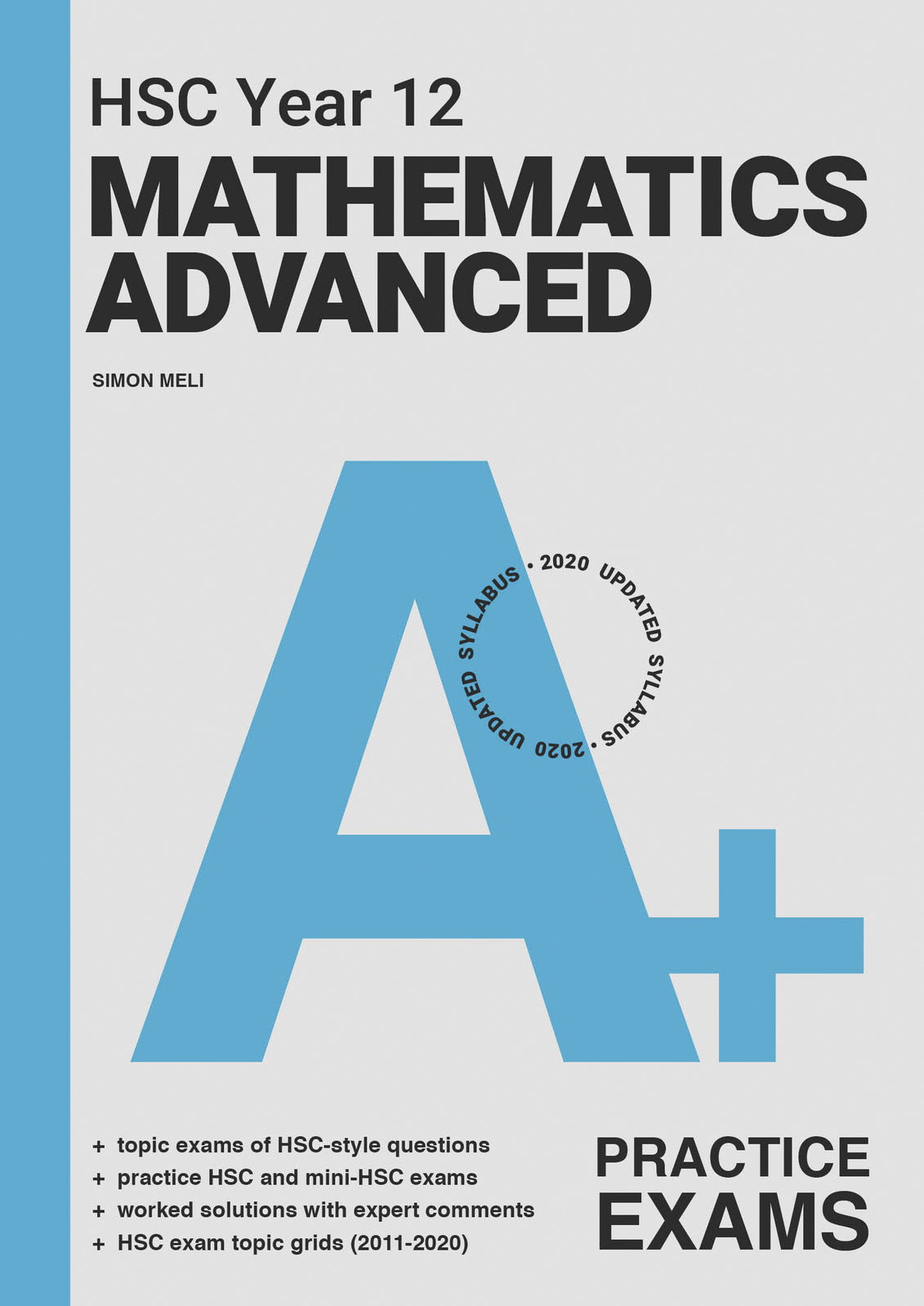 A+ Mathematics Advanced Practice Exams - HSC Year 12