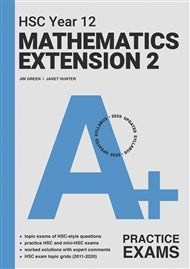 A+ Mathematics Extension 2 Practice Exams - HSC Year 12