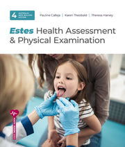 Estes Health Assessment and Physical Examination | 4th Edition | AU/NZ