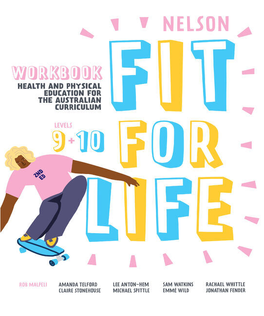 Nelson Fit For Life Health and Physical Education for the Australian Curriculum Years 9 and 10 Workbook