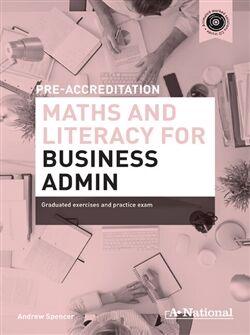 A+ National Pre-accreditation Maths and Literacy for Business Admin