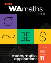 Nelson WAMaths - Mathematics Applications Units 1 and 2 (Year 11)
