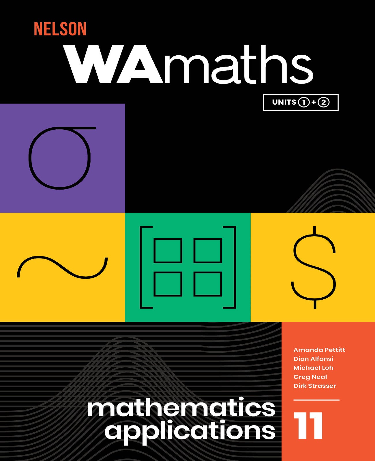 Nelson WAMaths - Mathematics Applications Units 1 and 2 (Year 11)
