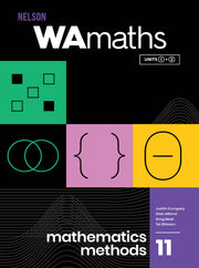 Nelson WAmaths Year 11 Mathematics Methods Student Book