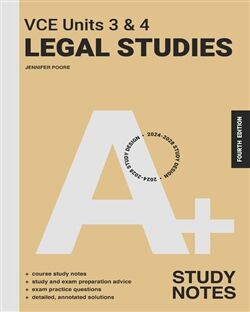 A+ VCE Units 3 & 4 Legal Studies Study Notes