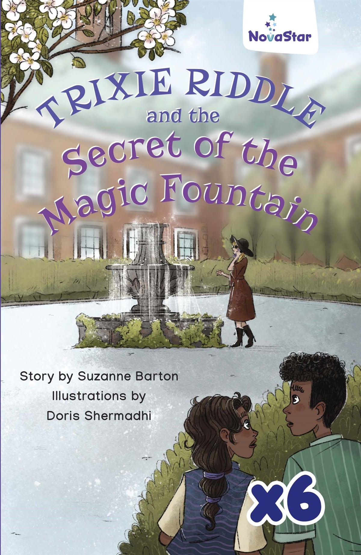 Trixie Riddle and the Secret of the Magic Fountain x 6
