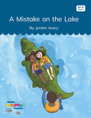 A Mistake on the Lake (Set 15, Book 8) - Nelson Decodable Readers