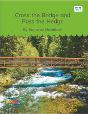 Cross the Bridge and Pass the Hedge (Set 16, Book 5) - Nelson Decodable Readers