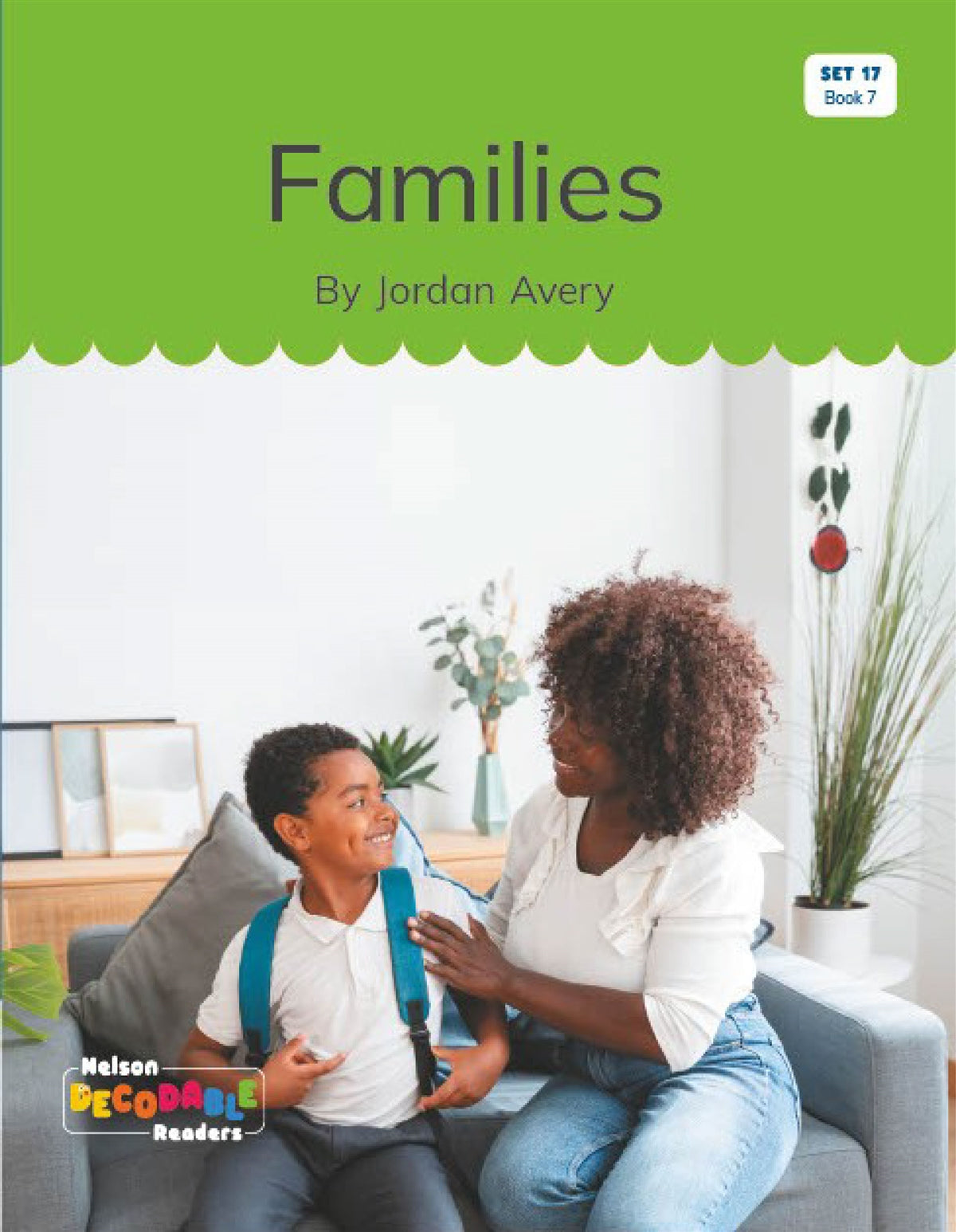 Families (Set 17, Book 7) - Nelson Decodable Readers