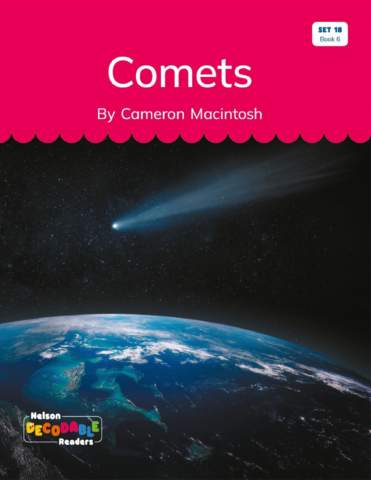 Comets (Set 18, Book 6) - Nelson Decodable Readers
