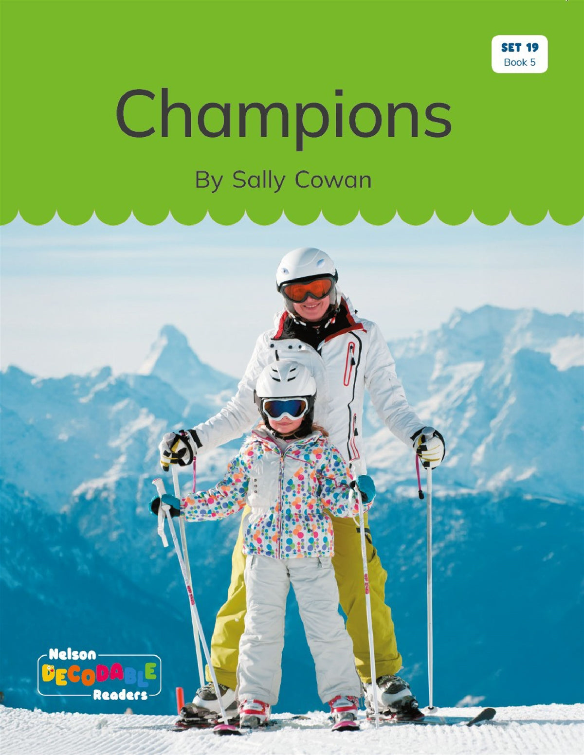 Champions (Set 19, Book 5) - Nelson Decodable Readers