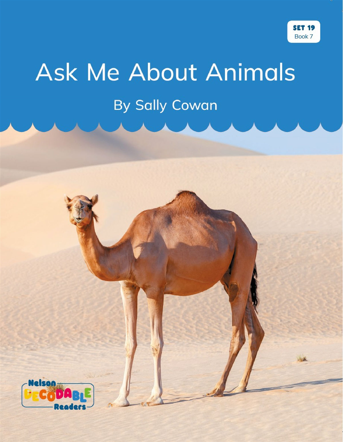 Ask Me About Animals (Set 19, Book 7) - Nelson Decodable Readers