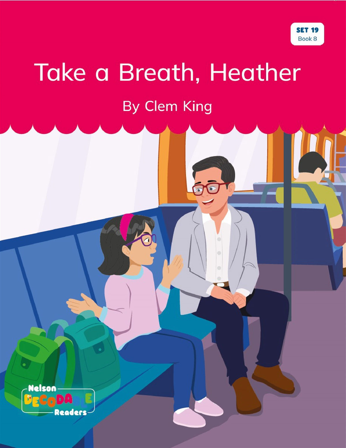 Take a Breath, Heather (Set 19, Book 8) - Nelson Decodable Readers