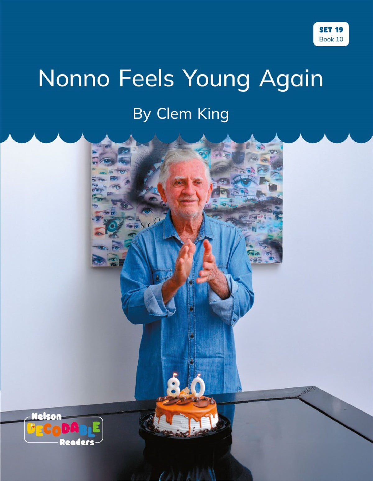 Nonno Feels Young Again (Set 19, Book 10) - Nelson Decodable Readers