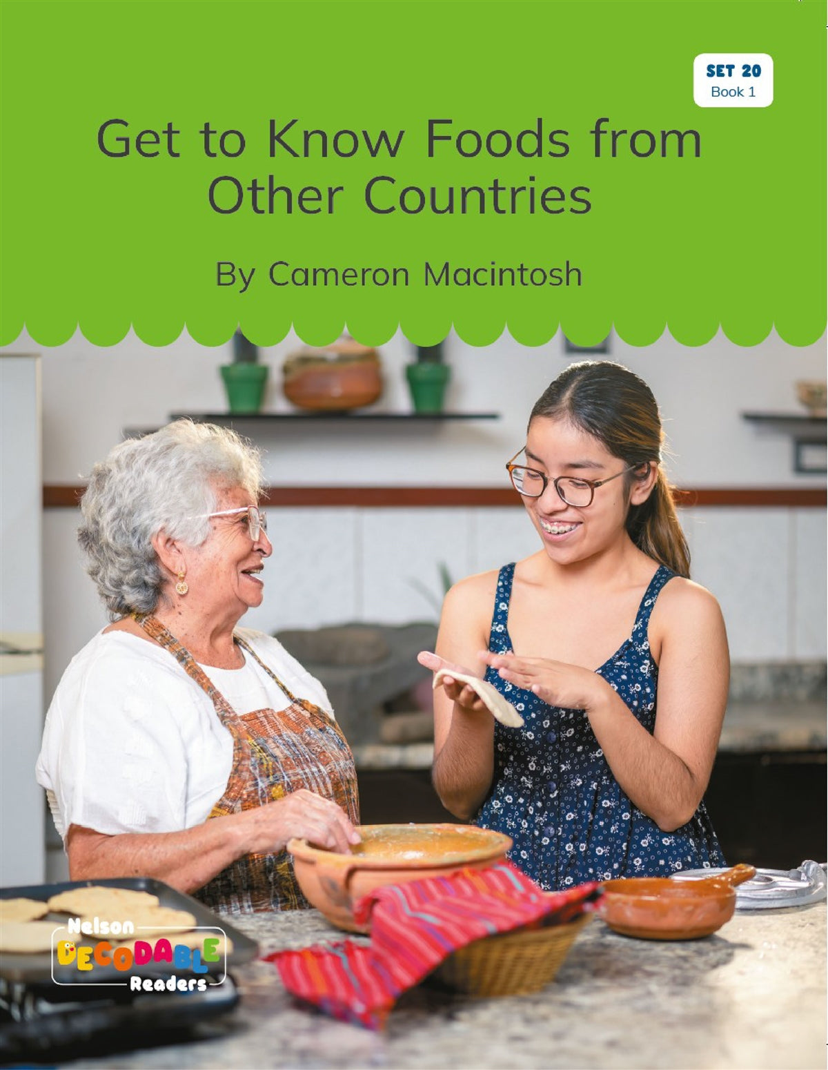 Get to Know Foods from Other Countries (Set 20, Book 1) - Nelson Decodable Readers