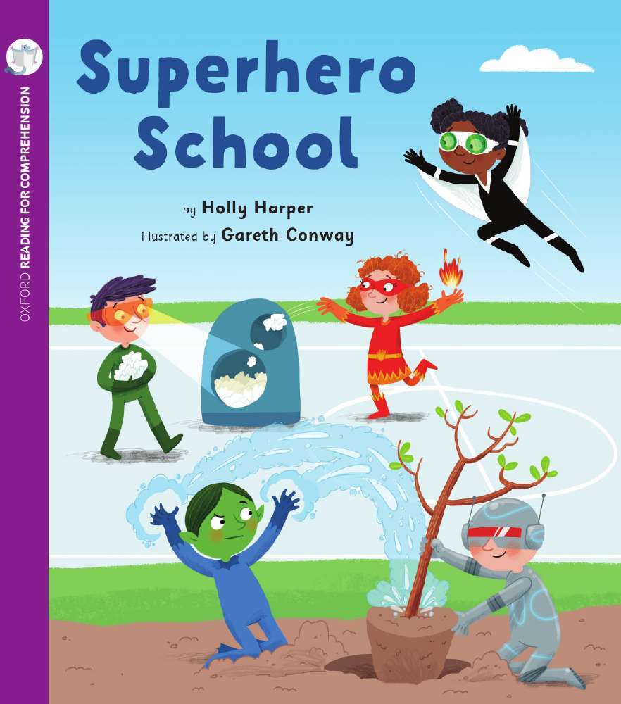 Oxford Reading for Comprehension - Level 1+: Superhero School (Pack of 6)