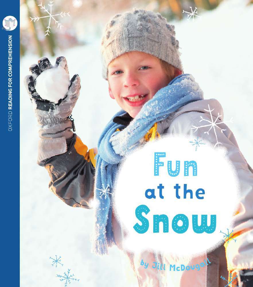 Oxford Reading for Comprehension - Level 3: Fun at the Snow (Pack of 6)
