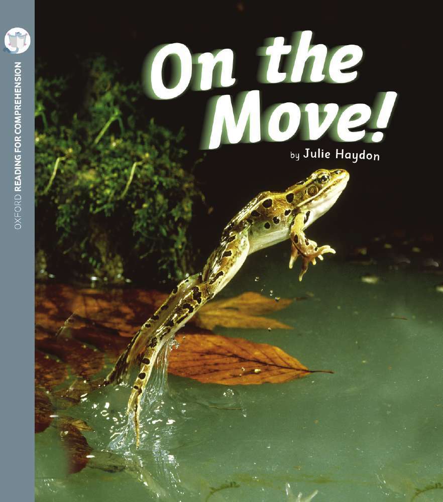 Oxford Reading for Comprehension - Level 3: On the Move! (Pack of 6)