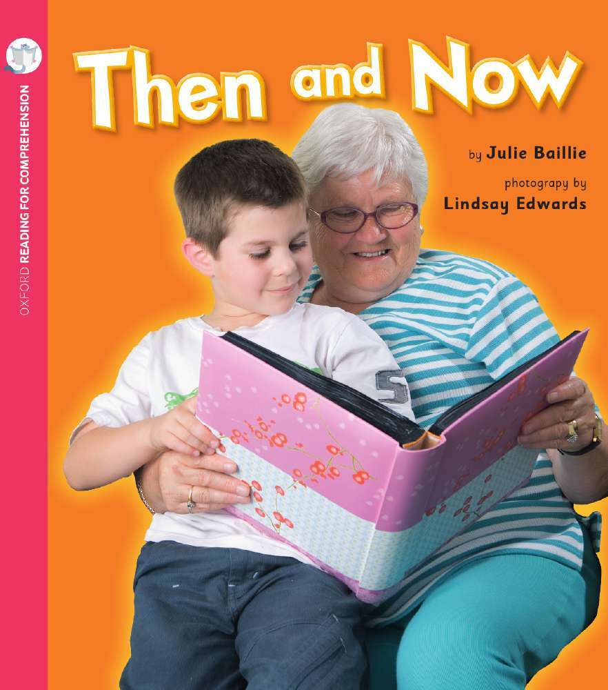 Oxford Reading for Comprehension - Level 3: Then and Now (Pack of 6)