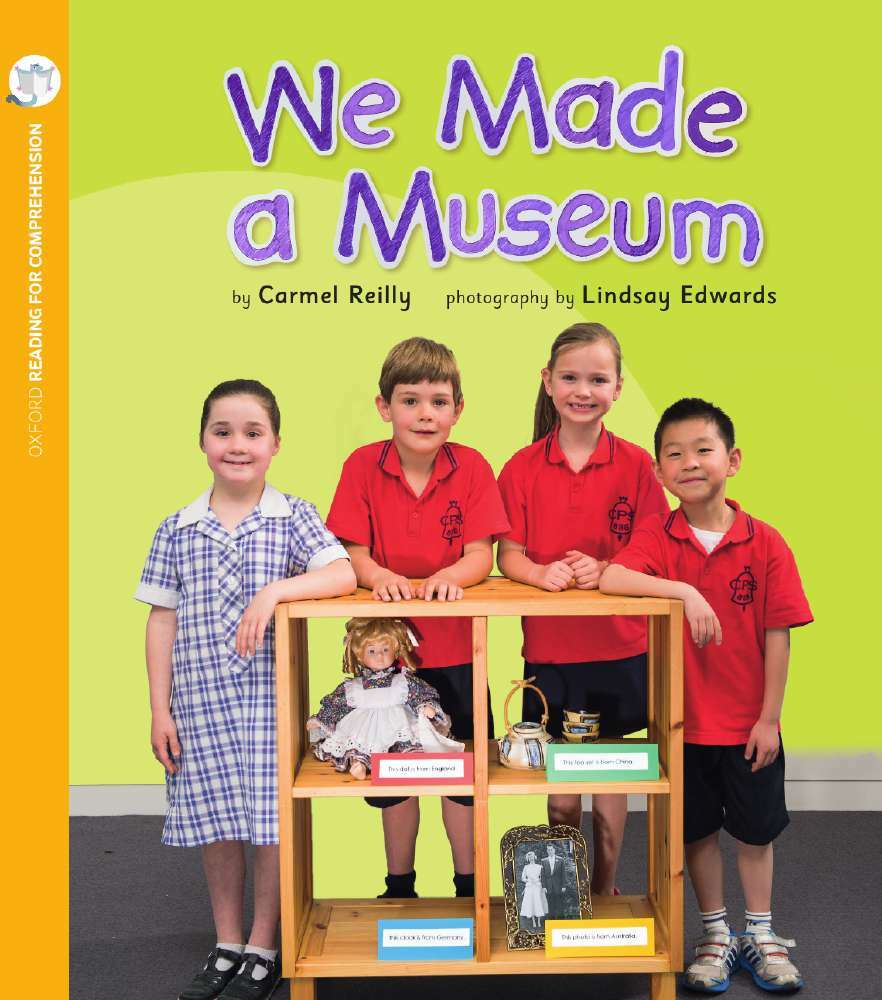 Oxford Reading for Comprehension - Level 3: We Made a Museum (Pack of 6)