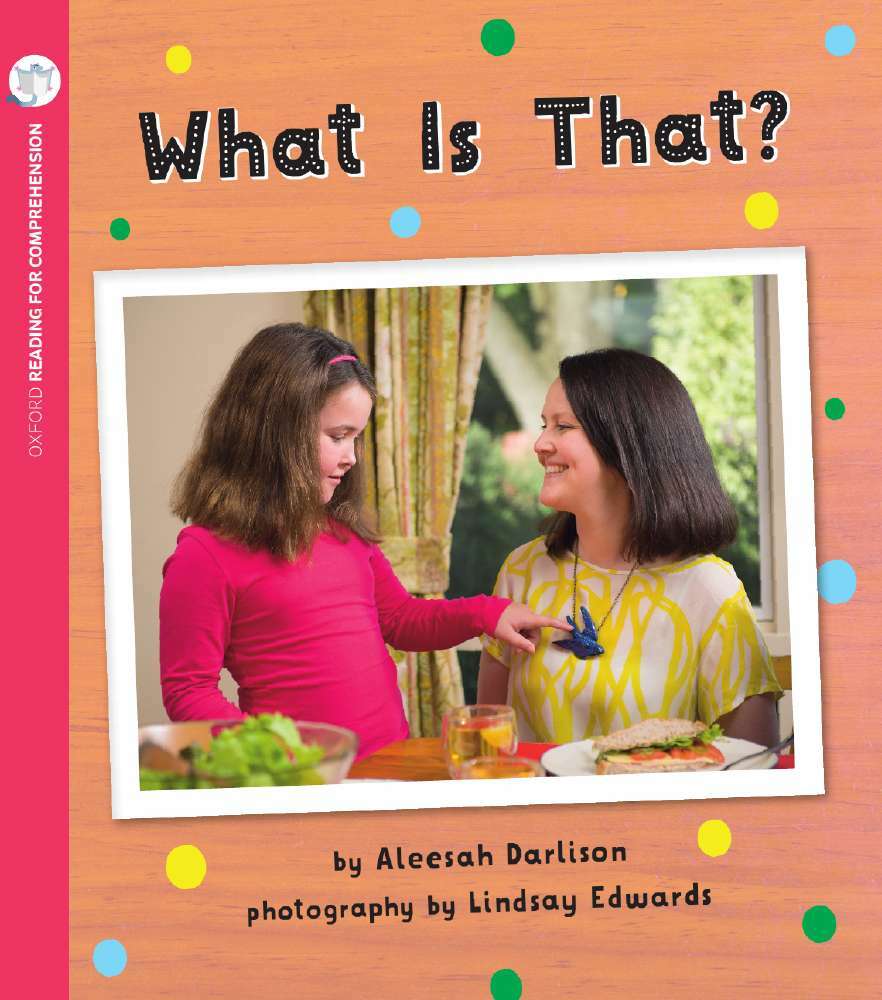 Oxford Reading for Comprehension - Level 3: What is That? (Pack of 6)