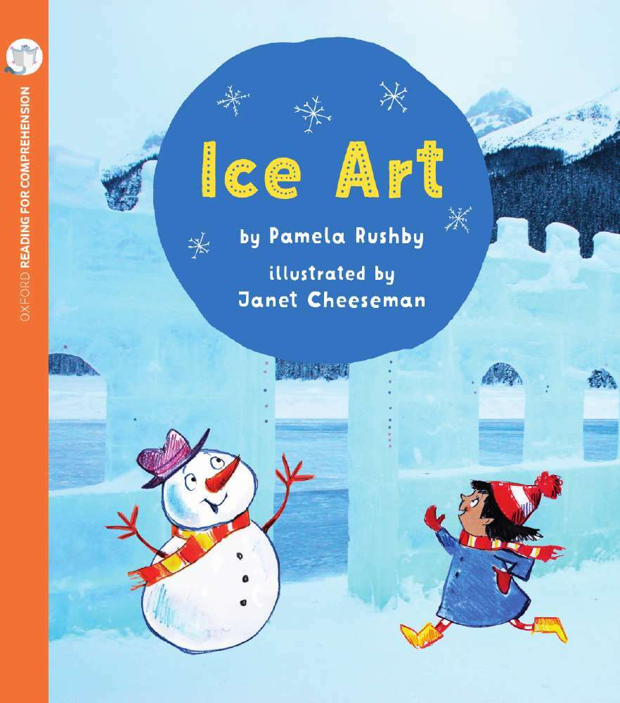 Oxford Reading for Comprehension - Level 4: Ice Art (Pack of 6)