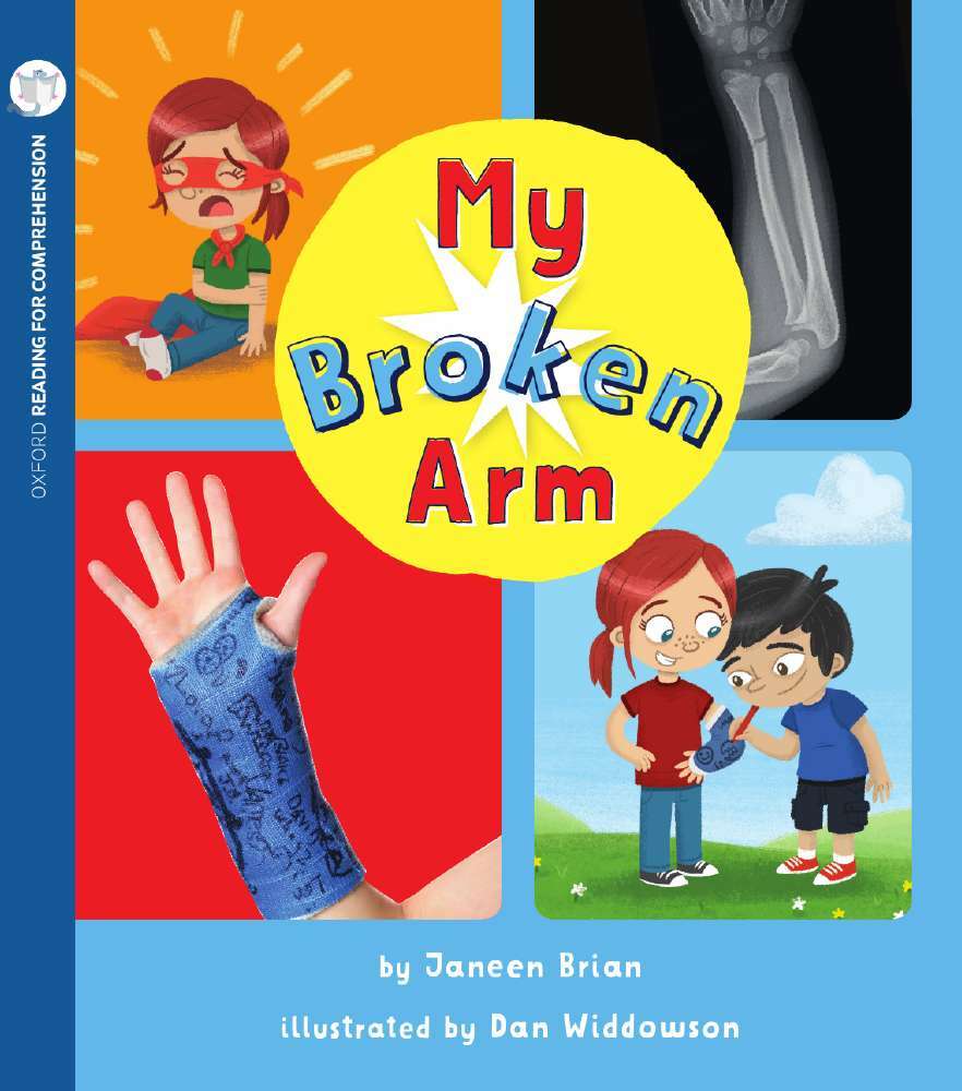 Oxford Reading for Comprehension - Level 4: My Broken Arm (Pack of 6)