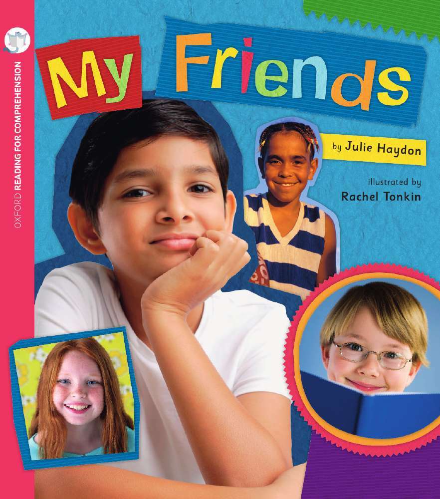 Oxford Reading for Comprehension - Level 4: My Friends (Pack of 6)
