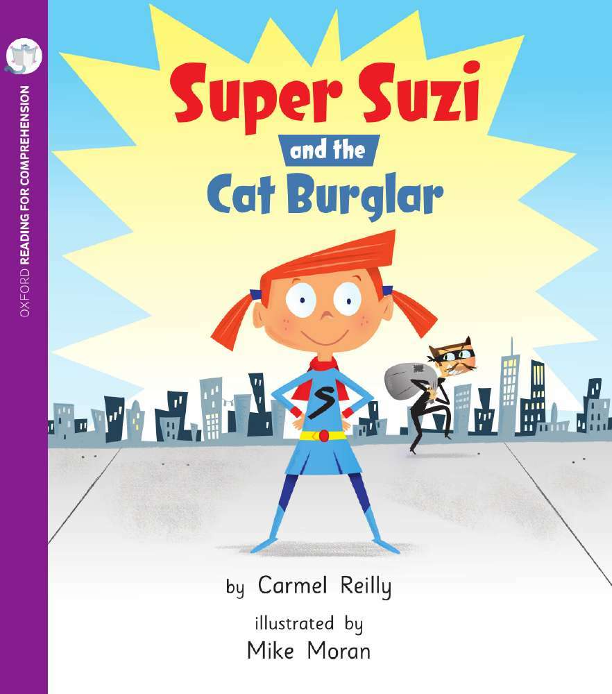 Oxford Reading for Comprehension - Level 5: Super Suzi and the Cat Burgular (Pk 6)