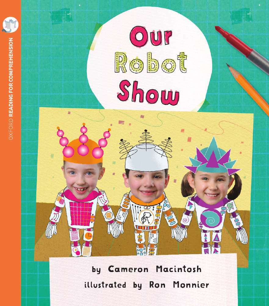 Oxford Reading for Comprehension - Level 5: Our Robot Show (Pack of 6)