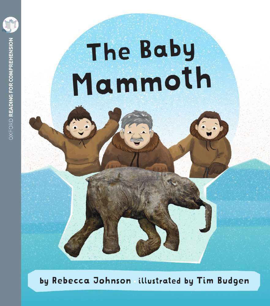 Oxford Reading for Comprehension - Level 5: The Baby Mammoth (Pack of 6)