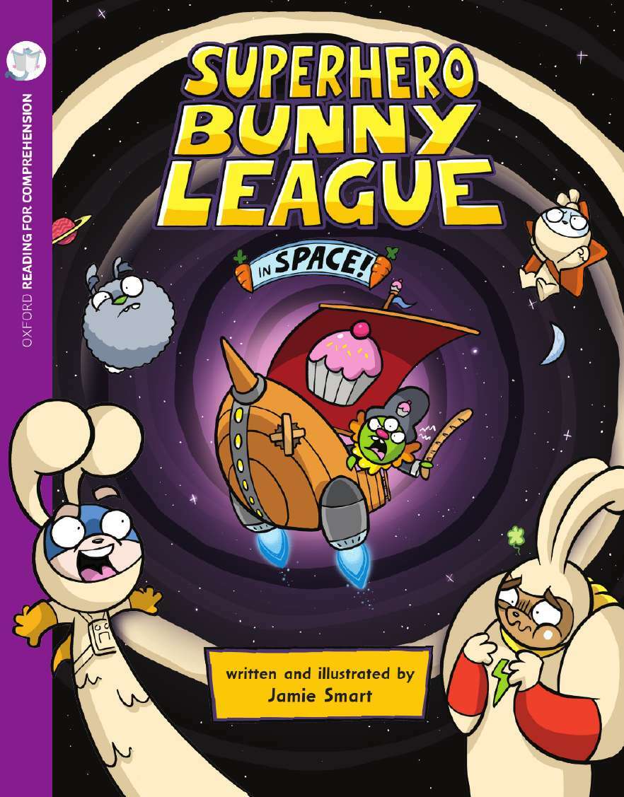 Oxford Reading for Comprehension - Level 9: Superhero Bunny League in Space (Pack of 6)