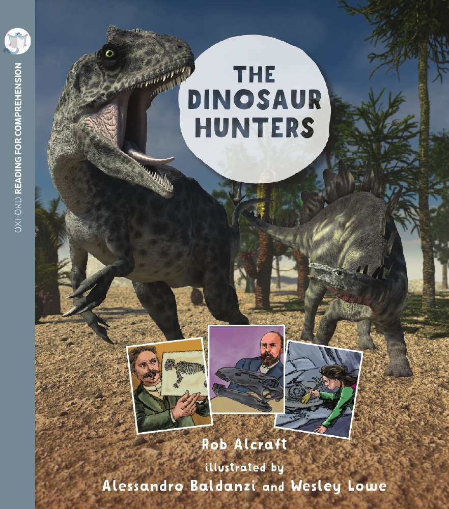 Oxford Reading for Comprehension - Level 10: Dinosaur Hunters (Pack of 6)