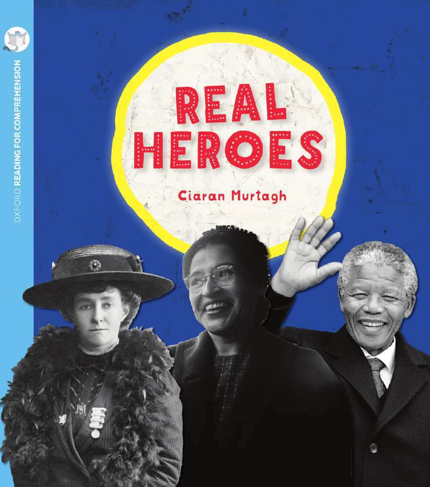Oxford Reading for Comprehension - Level 11: Real Heroes (Pack of 6)
