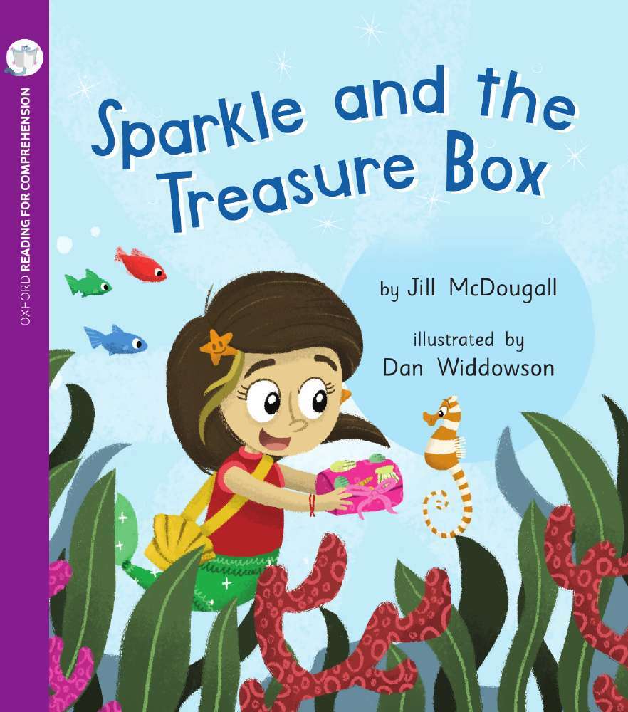 Oxford Reading for Comprehension - Level 5: Sparkle and the Treasure Box (Pk 6)