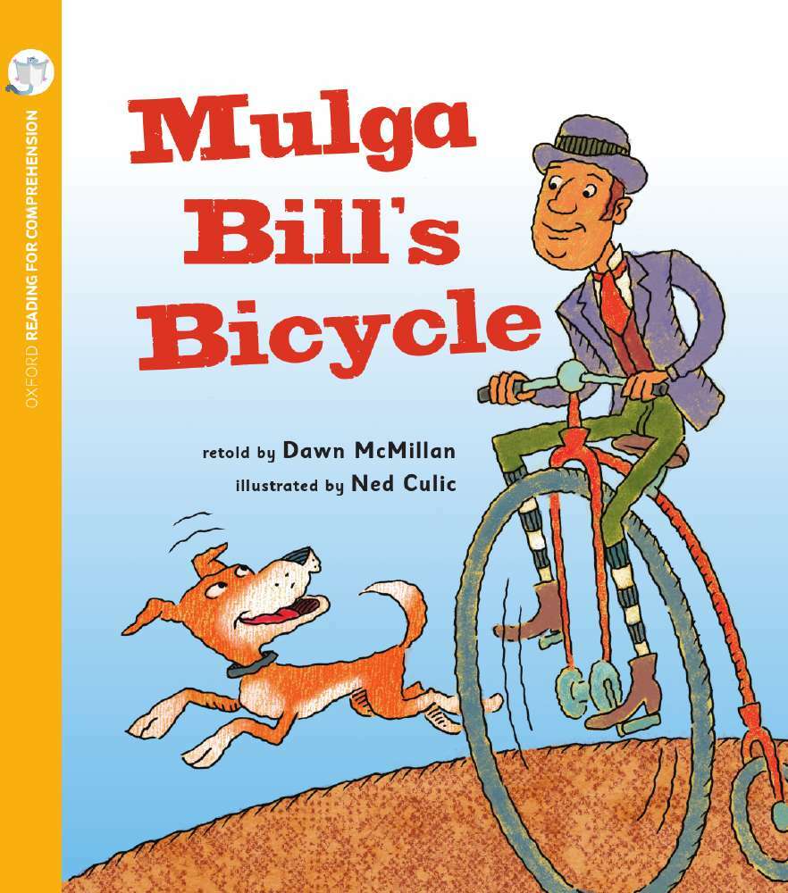 Oxford Reading for Comprehension - Level 5: Mulga Bill's Bicycle (Pack of 6)