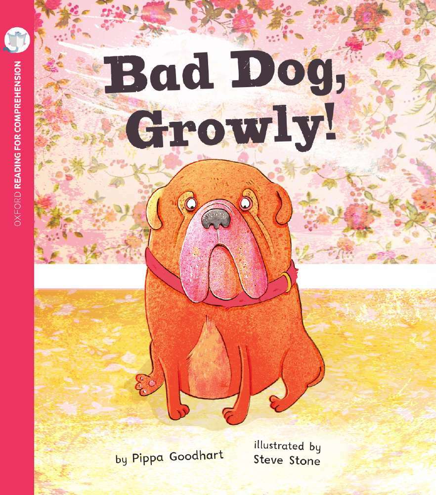 Oxford Reading for Comprehension - Level 6: Bad Dog, Growly! (Pack of 6)