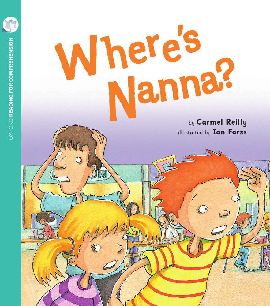 Oxford Reading for Comprehension - Level 6: Where's Nanna? (Pack of 6)