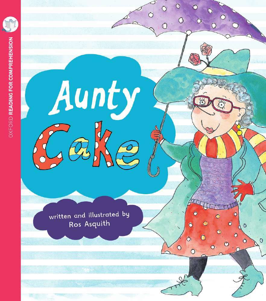 Oxford Reading for Comprehension - Level 7: Aunty Cake (Pack of 6)