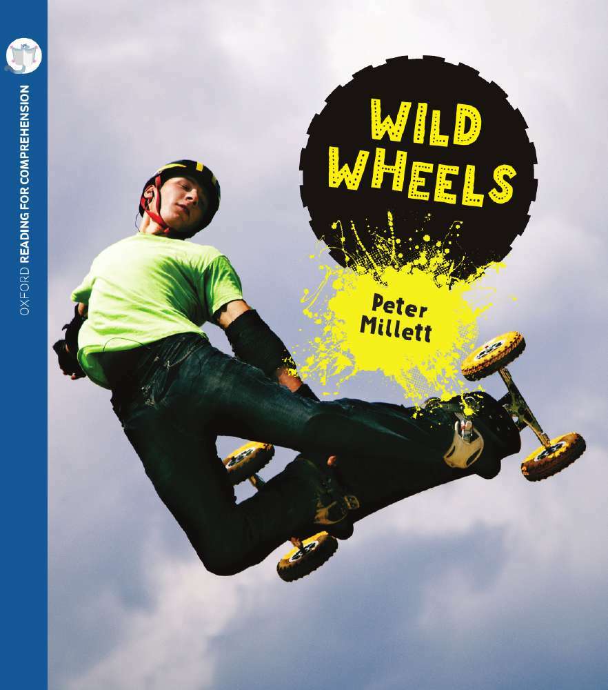 Oxford Reading for Comprehension - Level 9: Wild Wheels (Pack of 6)