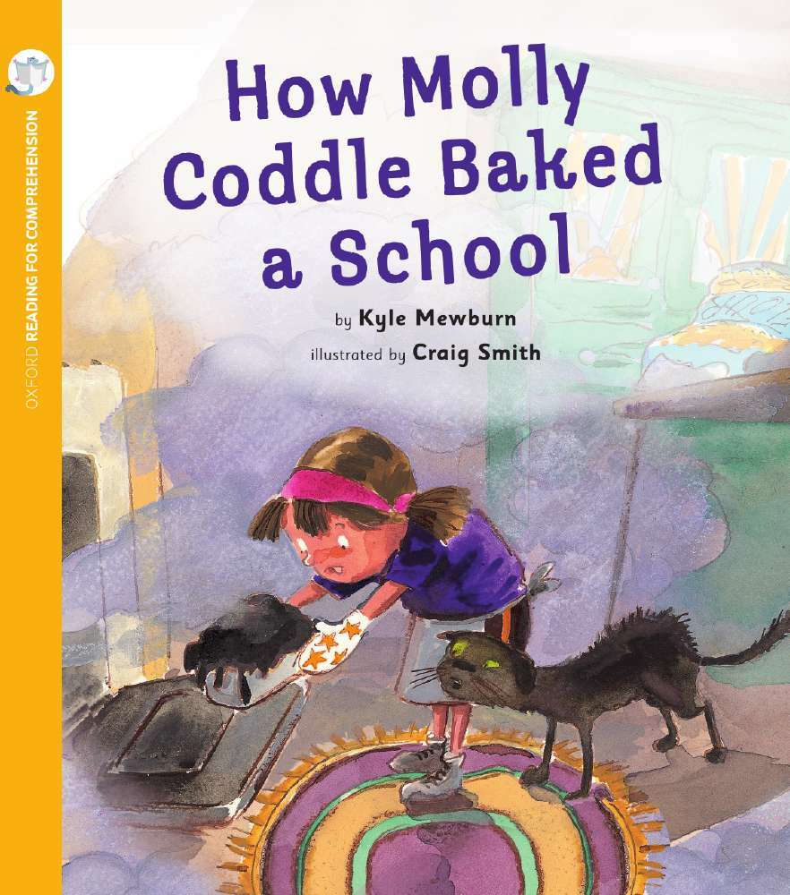 Oxford Reading for Comprehension - Level 9: How Molly Coddle Baked a School (Pack of 6)