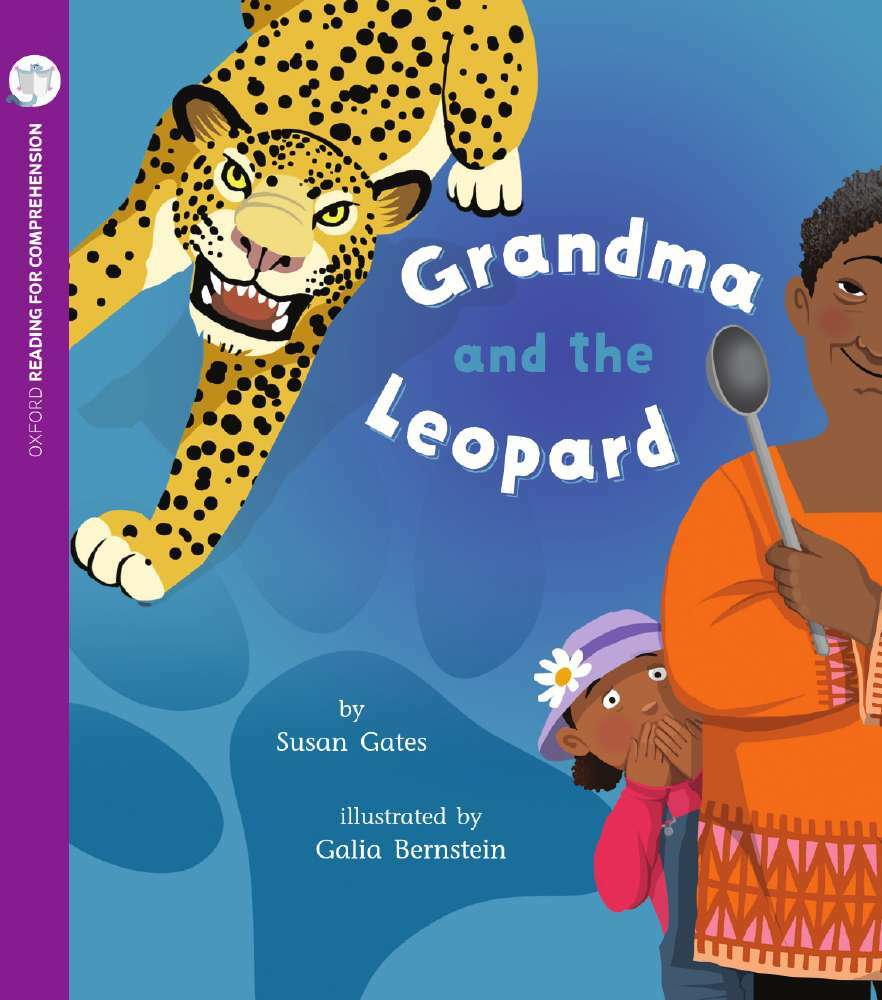 Oxford Reading for Comprehension - Level 9: Grandma and the Leopard (Pack of 6)