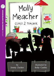 Oxford Reading for Comprehension - Level 10: Molly Meacher, Class 2 Teacher (Pk